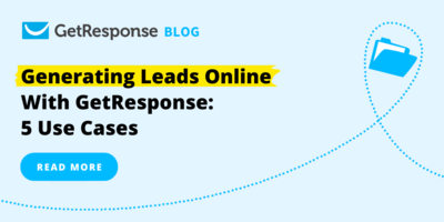 Generating Leads Online With GetResponse: 5 Use Cases