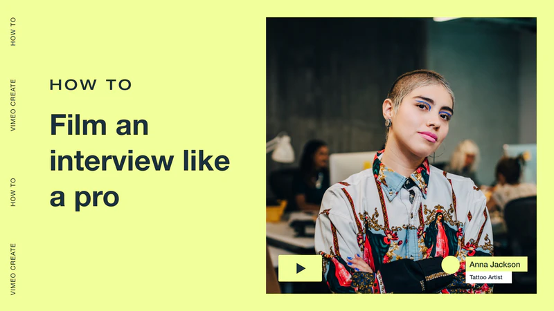 How to film an interview like the pros, plus examples we love | Vimeo Blog