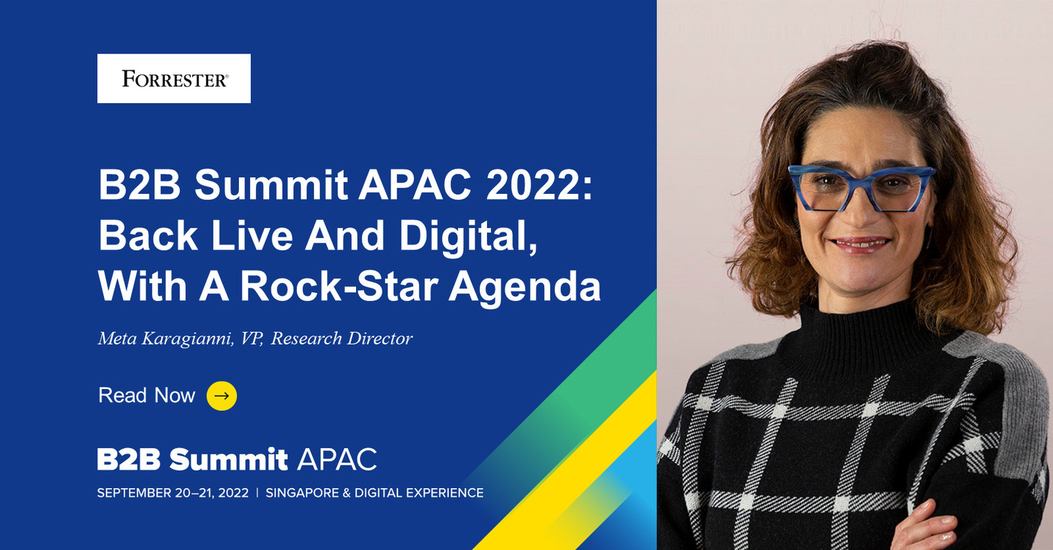 B2B Summit APAC 2022: Back Live And Digital, With A Rock-Star Agenda