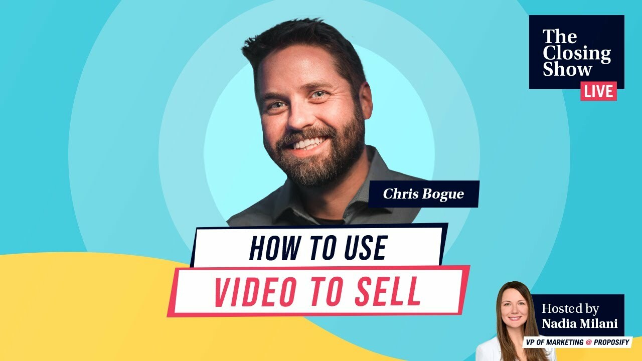 Using Video to In Sales, The Right Way | Chris Bogue