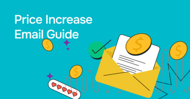 Price Increase Emails: How to Turn Bad News Into Opportunities