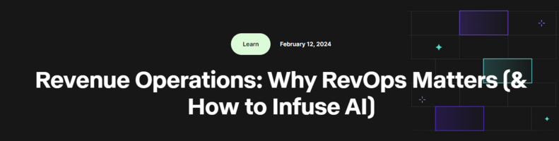 Revenue Operations: Why RevOps Matters (& How to Infuse AI)