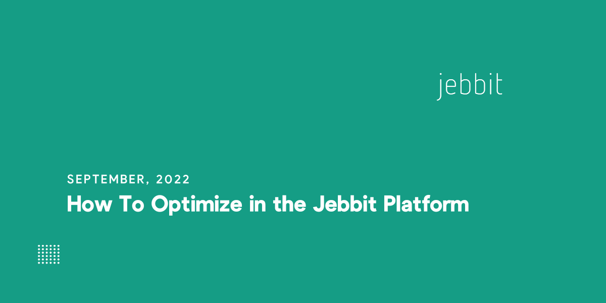 5 Ways To Optimize in the Jebbit Platform To Increase Leads, Conversion Rates, and Enrich Customer Profiles