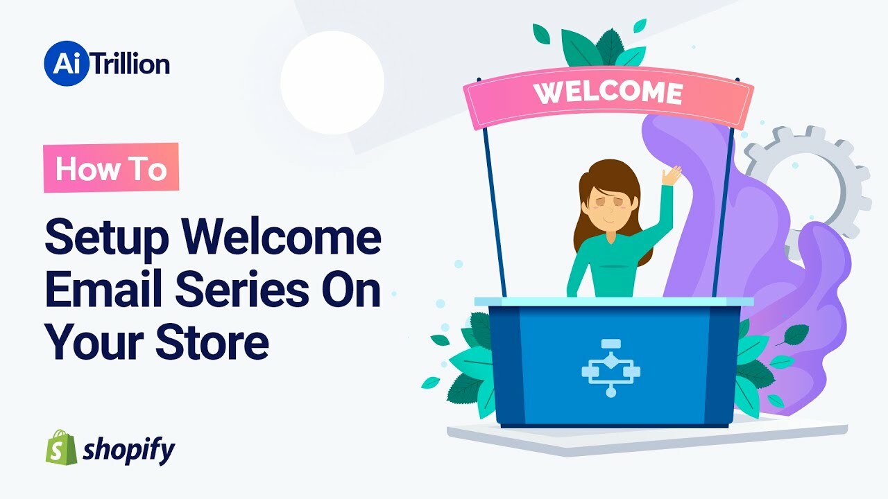 How to setup welcome email series on your store