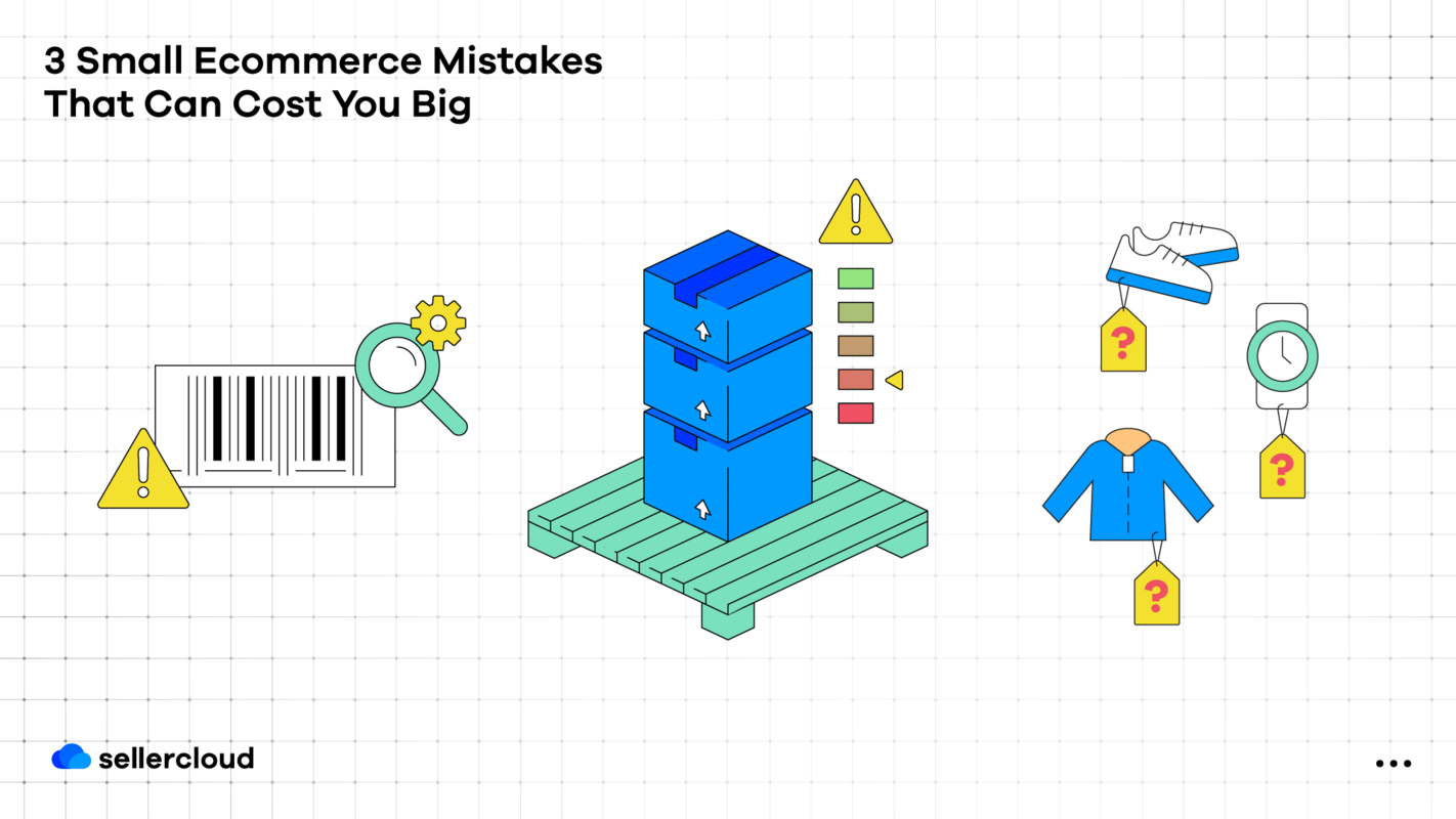 3 Small Ecommerce Mistakes That Can Cost You Big