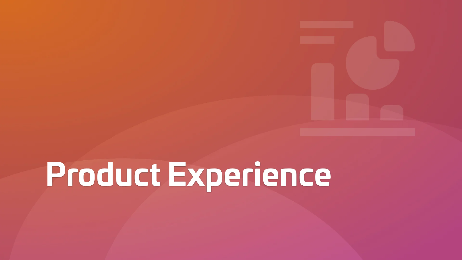 What Is Product Experience and Why Does It Matter?