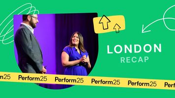 Highlights From Perform25 in London