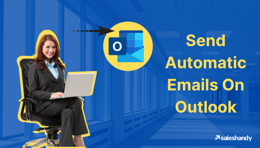 How to Send Automatic Emails in Outlook