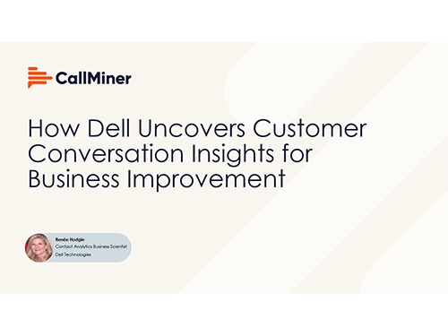 How Dell Uncovers Customer Conversation Insights for Business Improvement