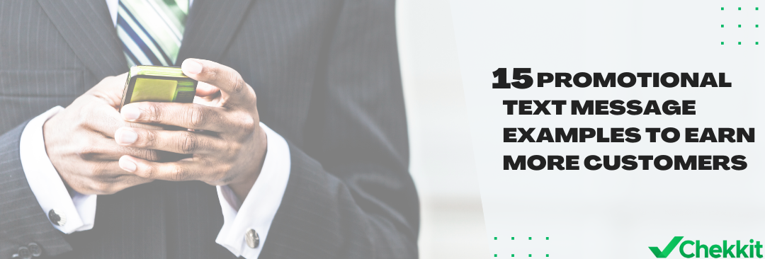 15 promotional text message examples to earn more customers