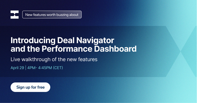 Introducing Deal Navigator and the Performance Dashboard