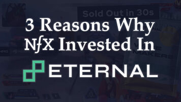 3 Reasons Why NFX Invested In Eternal