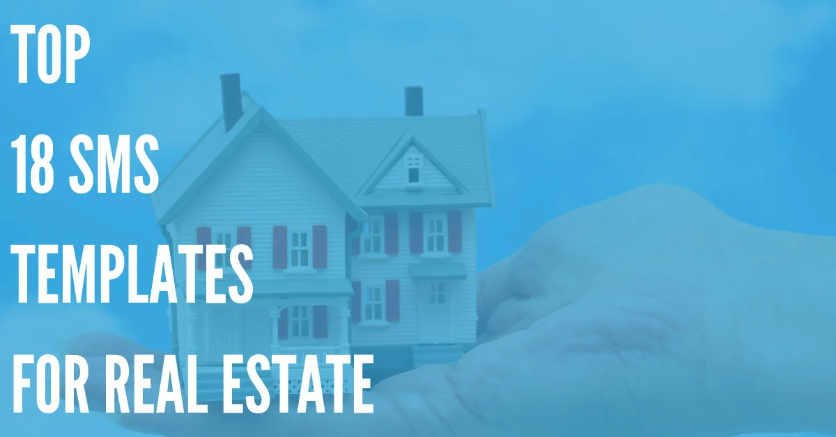 18 SMS Templates for Real Estate Agents And Brokers