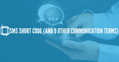 Short Code, Long Code, Bulk... What? Sorting Out Communication Terms