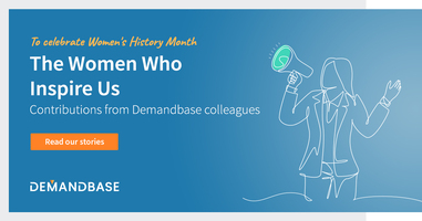The Women Who Inspire Us: Stories from Women at Demandbase | Account-Based Marketing – Demandbase