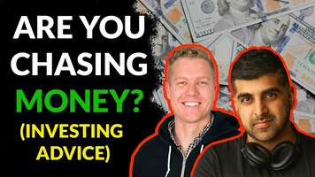     0:11 / 13:02   Entrepreneur Mindset: Are You Chasing Money When You Invest? (Advice & Tips) | My First Million