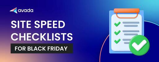9 Checklists to Increase Shopify Site Speed and Performance on Black Friday