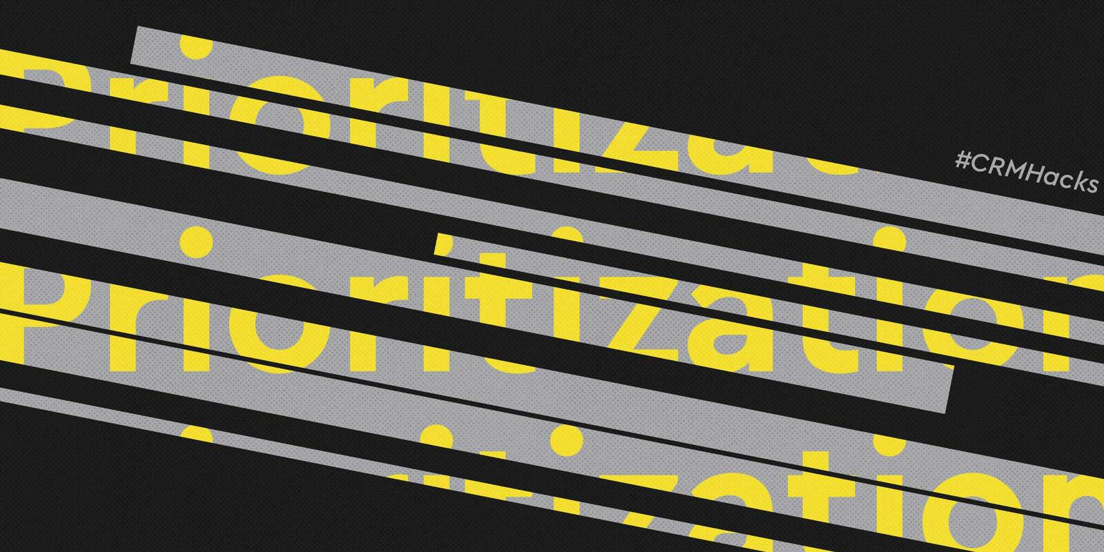 CRM Hack: Campaign Prioritization