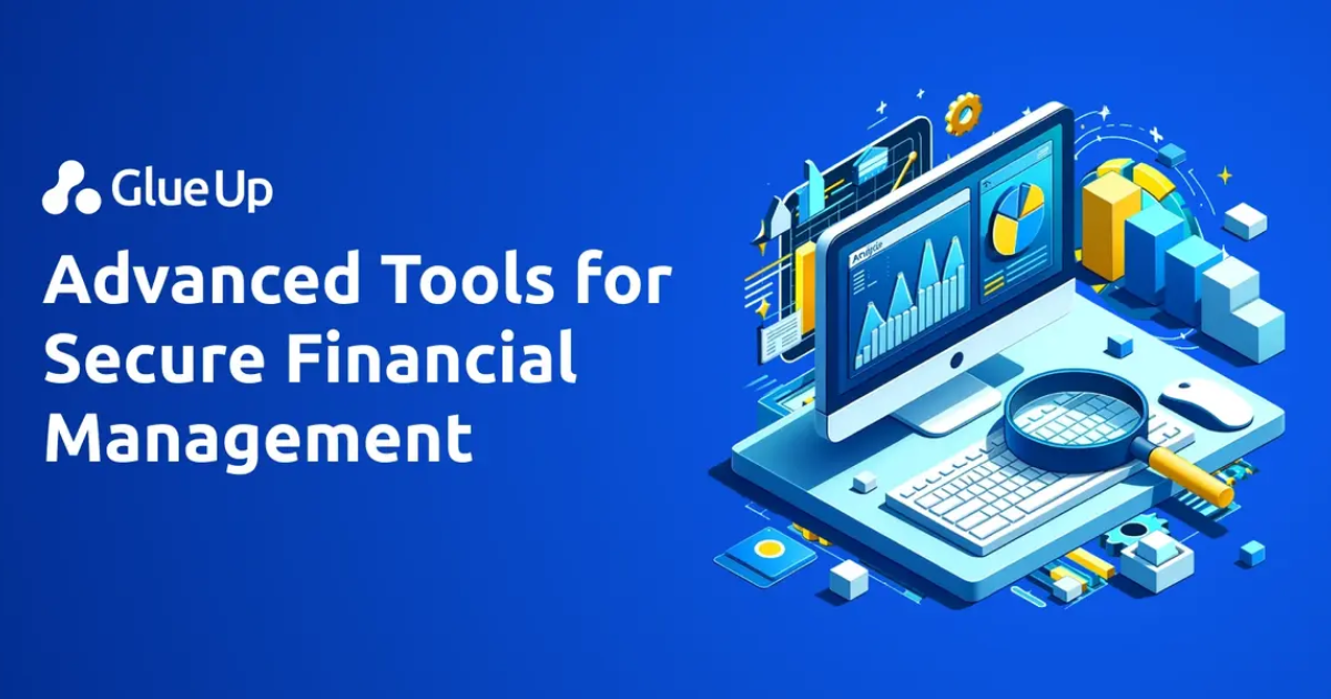 Advanced Tools for Secure Financial Management