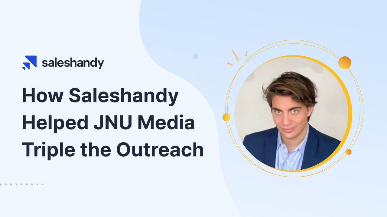 JNU Media Tripled Their Outreach With The Help of Saleshandy