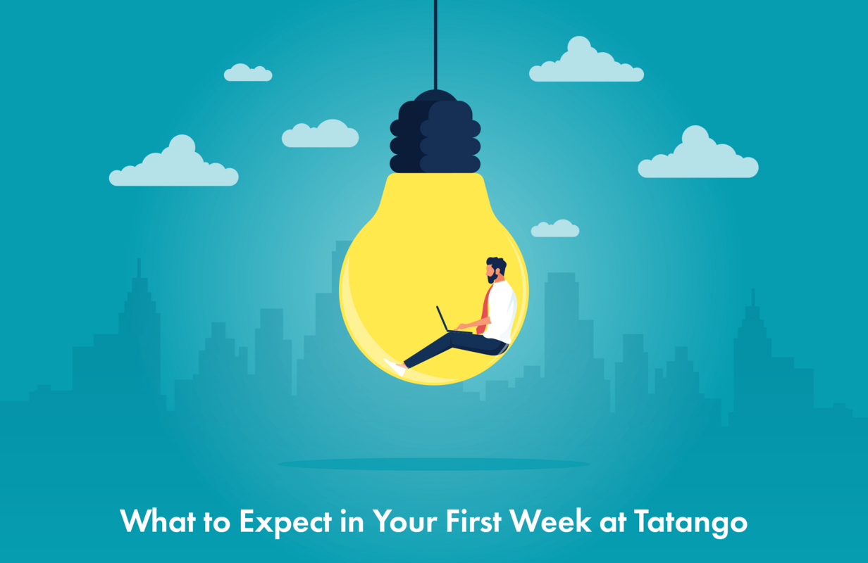 What to Expect in Your First Week With Tatango