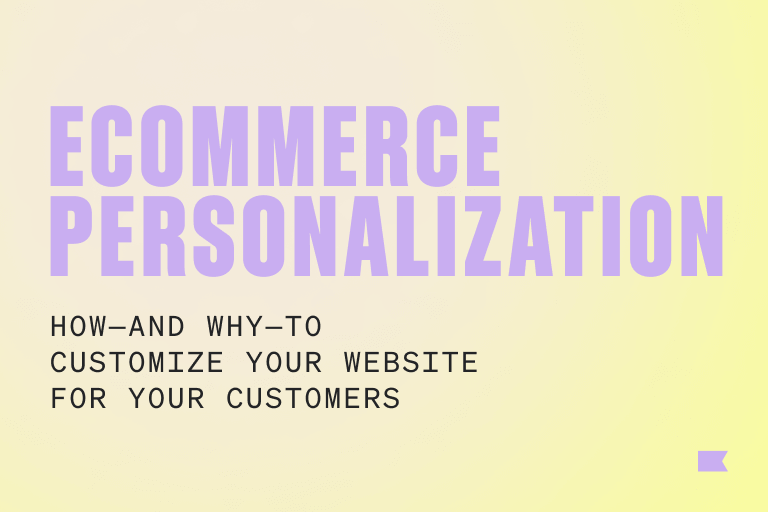 Ecommerce personalization: How-and why-to customize your website for your customers + 15 real brand examples