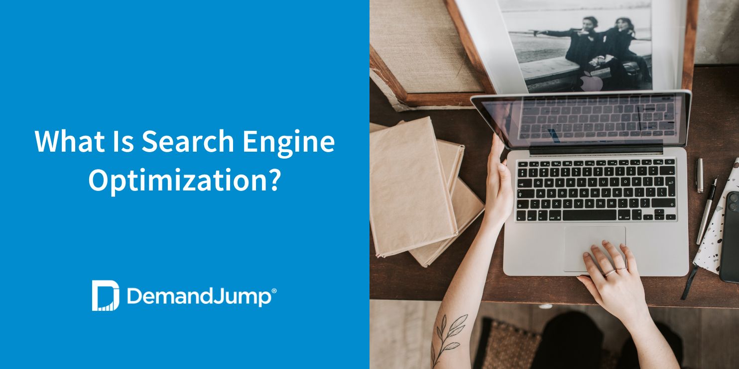 What Is Search Engine Optimization? (SEO)