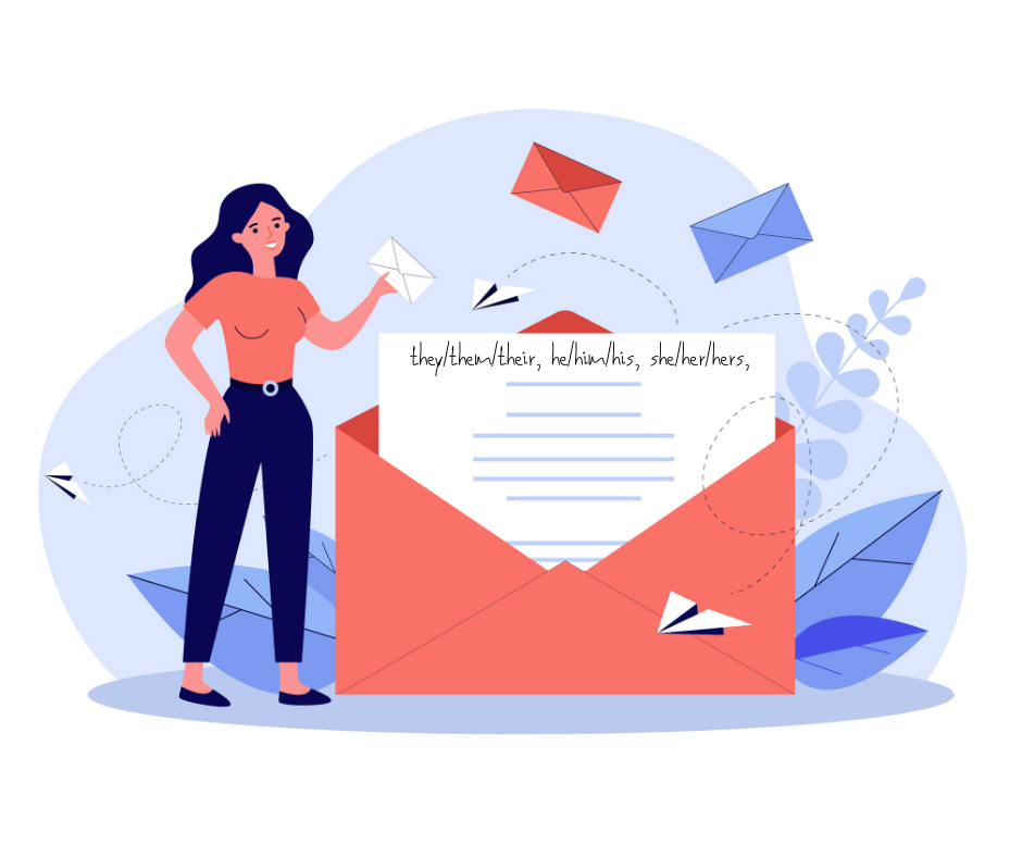 Why And How You Should Use Pronouns in Your Business Email Communication