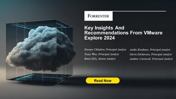 Key Insights And Recommendations From VMware Explore 2024