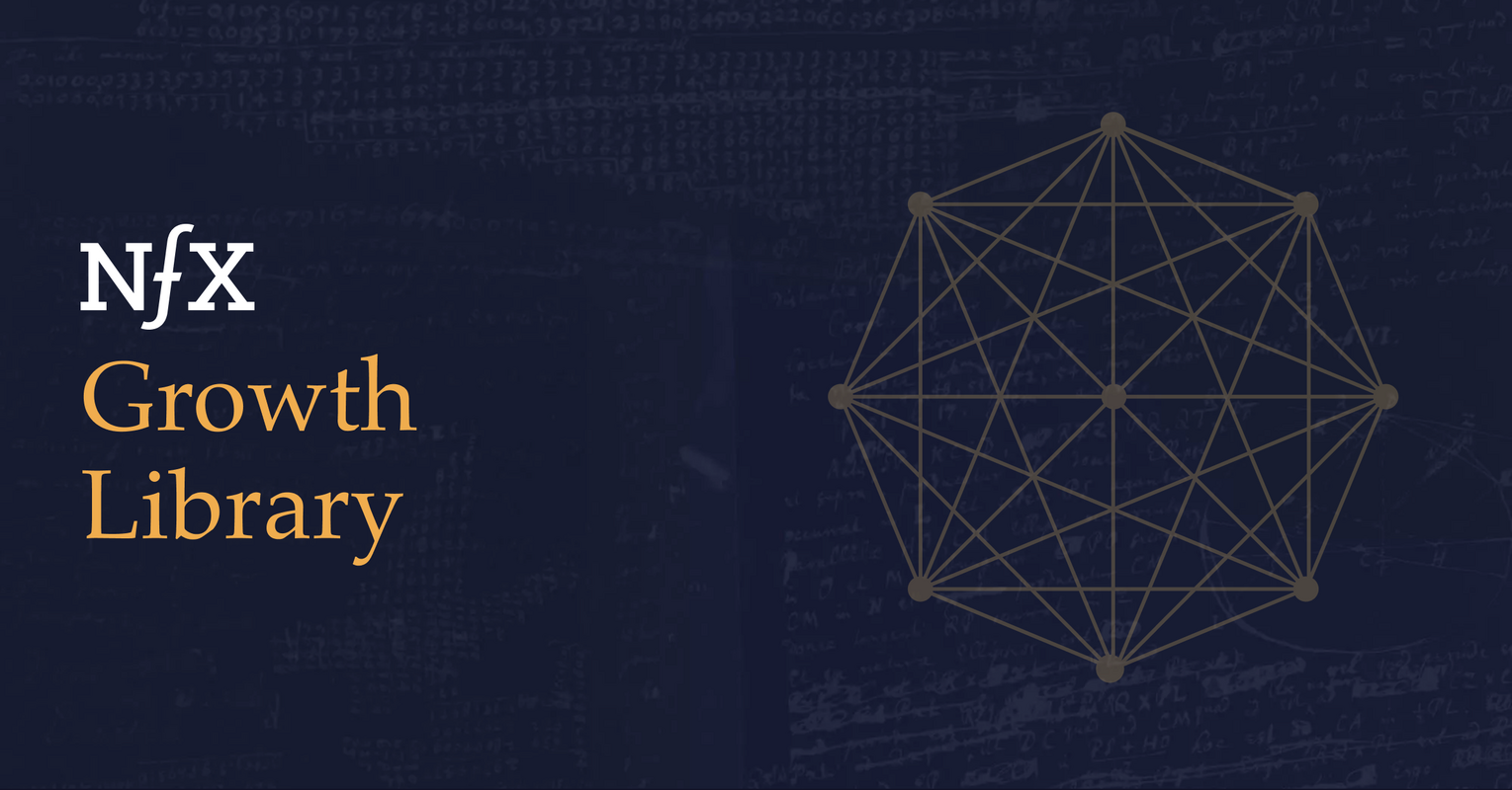 Top June 2023 Insights for Founders on Growth - NFX Library