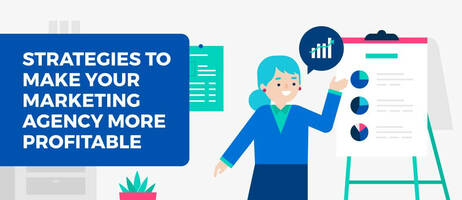 7 Strategies to Make Your Marketing Agency More Profitable