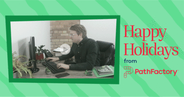 How The Grump Saved Q4: Happy Holidays From PathFactory