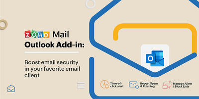 Zoho Mail Outlook add-in: Empowering Outlook users to tackle spam better