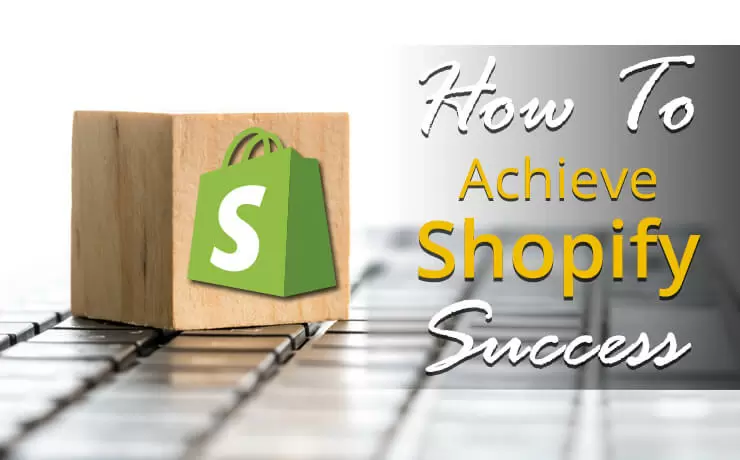 How To Achieve Shopify Success | Digital Marketing Blog SmartSites