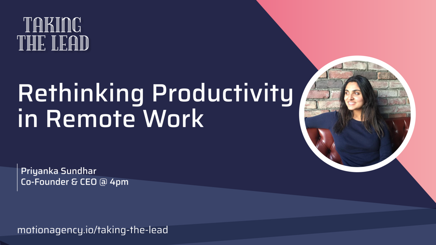 Rethinking Productivity in Remote Work with Priyanka Sundhar