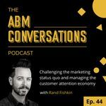 Rand Fishkin : Challenging the marketing status quo