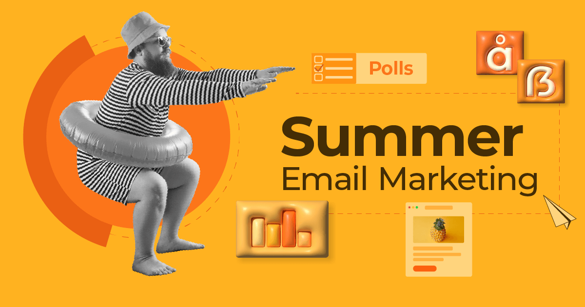 Summer Email Marketing: Ideas, Examples & Tips [2024]