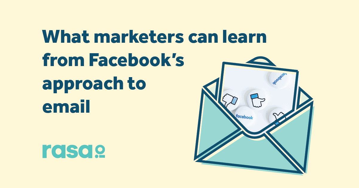 What marketers can learn from Facebook's approach to email
