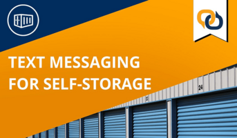 Text Messaging for Self-Storage
