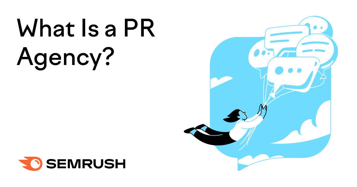 What Is a PR Agency? How PR Can Help Businesses