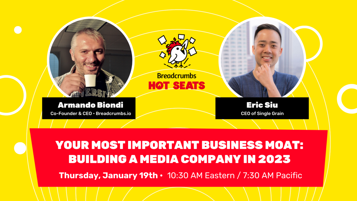 Your Most Important Business Moat: Building a Media Company in 2023 with Eric Siu