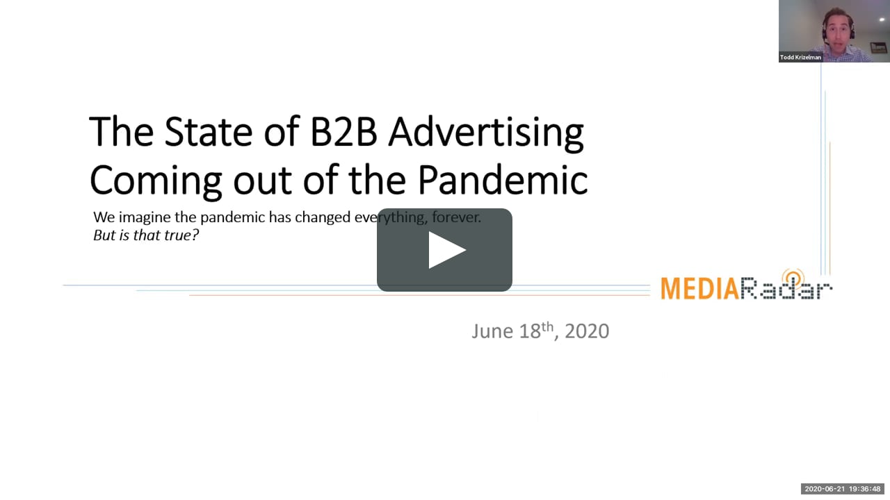 Webinar - Tea with Todd: An Insider's Look at Changes in B2B Advertising - June 18, 2020