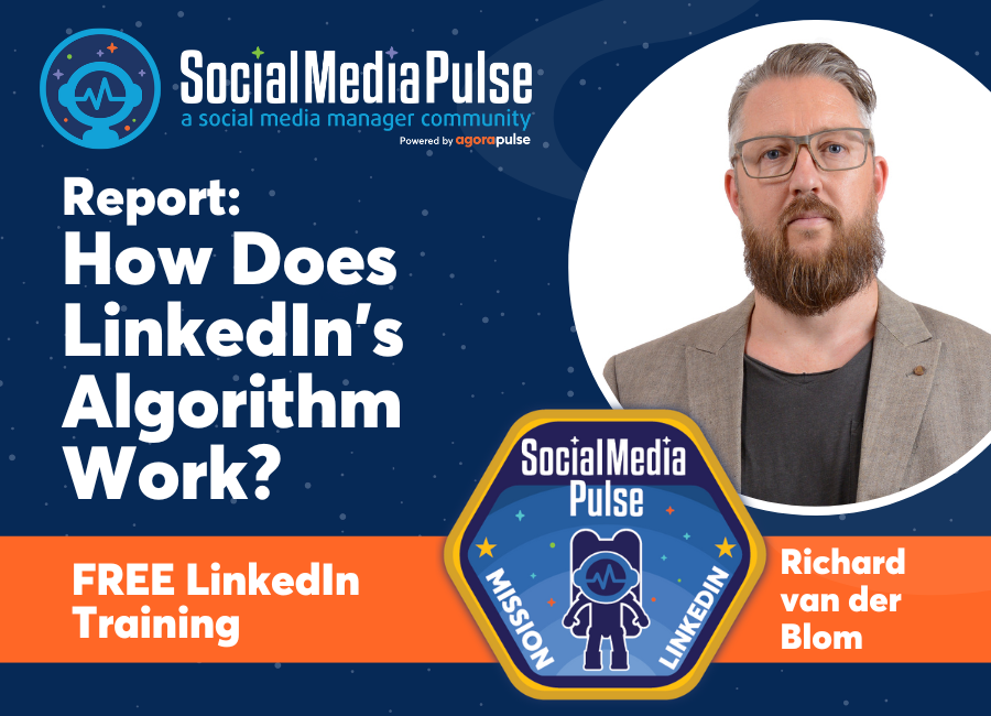 How Does LinkedIn's Algorithm Work? (Richard van der Blom)
