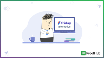 5 Friday App Alternatives & Competitors That Make Things Super Easy for Project Managers in 2024