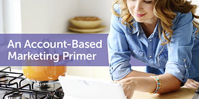 An Account-Based Marketing Primer