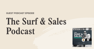Surf & Sales with Scott Leese and Richard Harris | Correlated Podcast