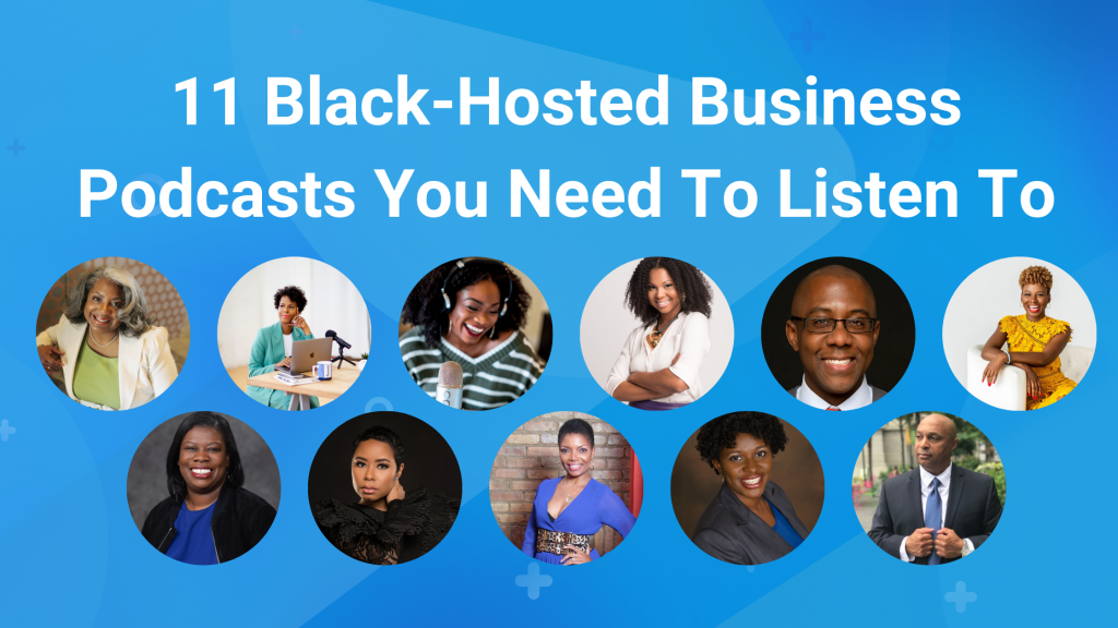 11 Black-Hosted Business Podcasts That You Need to Listen To | Nimble Blog
