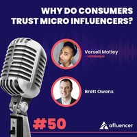 Podcast Episode #50 - Why Do Consumers Trust Micro Influencers? | Versell Motley - VERSEatyle