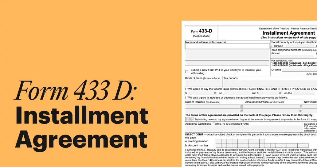 IRS Installment Agreement Form – What Is It & How to Download the 433 D?