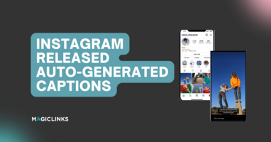Instagram Rolls out Auto-Generated Caption Features for Videos